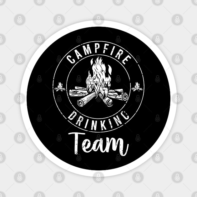 Campfire Drinking Team Camp Lover Fire Team Drinking Camping Magnet by TeeTeeUp